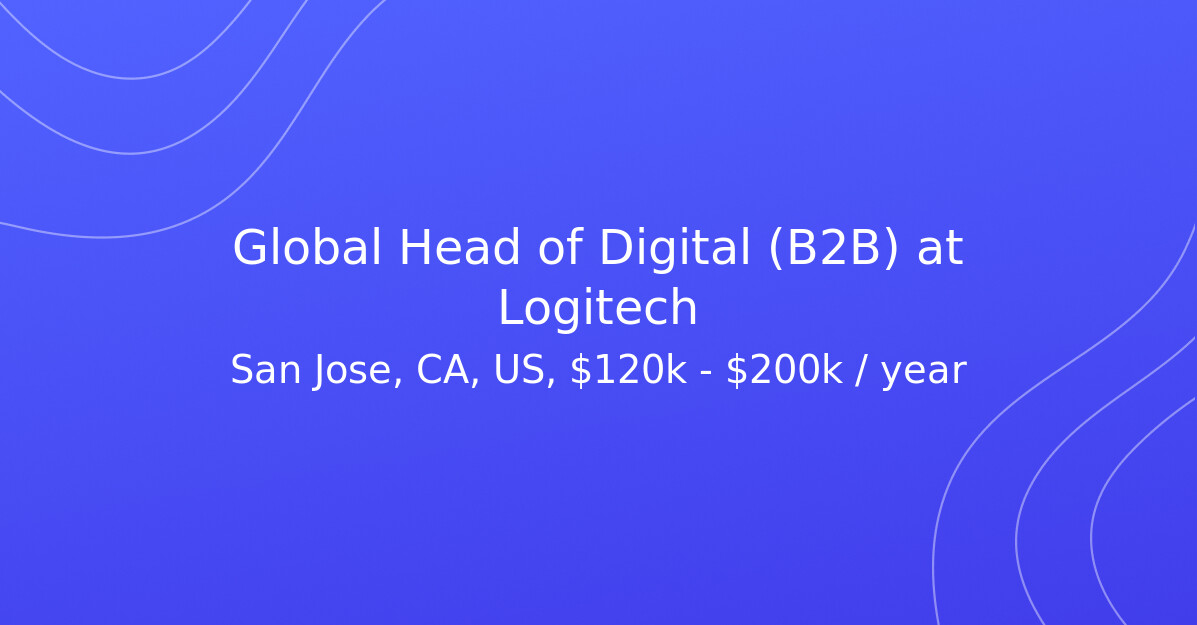 Global Head of Digital (B2B) at Logitech - hirerocket.com